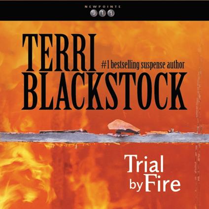 Trial by Fire