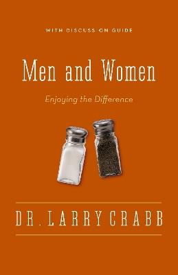 Men and Women: Enjoying the Difference - Larry Crabb - cover