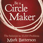 Be a Circle Maker