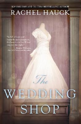 The Wedding Shop - Rachel Hauck - cover