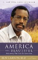 America the Beautiful: Rediscovering What Made This Nation Great - Ben Carson, M.D. - cover