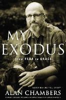 My Exodus: From Fear to Grace