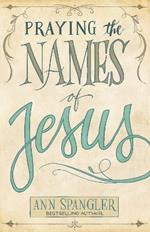 Praying the Names of Jesus