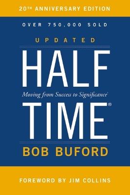 Halftime: Moving from Success to Significance - Bob P. Buford - cover