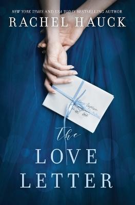 The Love Letter - Rachel Hauck - cover