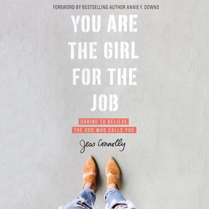 You Are the Girl for the Job