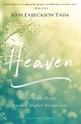 Heaven: Your Real Home...From a Higher Perspective - Joni Eareckson Tada - cover