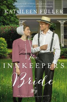 The Innkeeper's Bride - Kathleen Fuller - cover