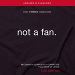 Not a Fan Updated and Expanded