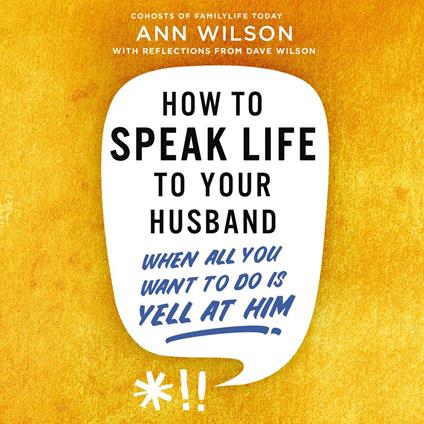 How to Speak Life to Your Husband