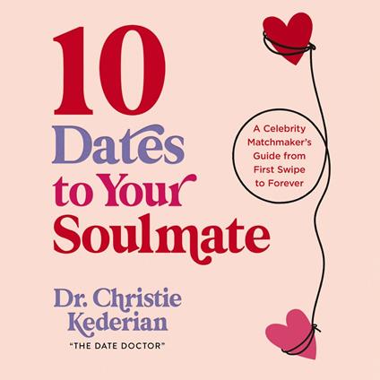 10 Dates to Your Soulmate