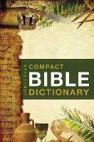Zondervan Compact Bible Dictionary - T. Alton Bryant - cover