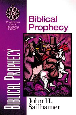 Biblical Prophecy - John H. Sailhamer - cover