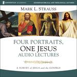 Four Portraits, One Jesus: Audio Lectures