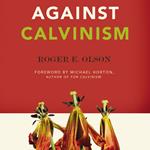 Against Calvinism