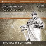 Galatians 4-6: Audio Lectures