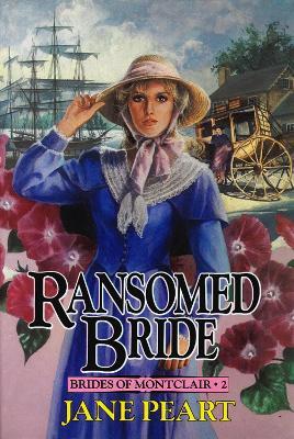 Ransomed Bride: Book 2 - Jane Peart - cover