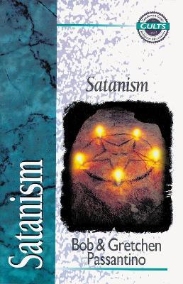 Satanism - Bob Passantino,Gretchen Passantino - cover