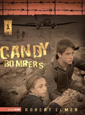 Candy Bombers - Robert Elmer - cover