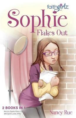 Sophie Flakes Out - Nancy N. Rue - cover