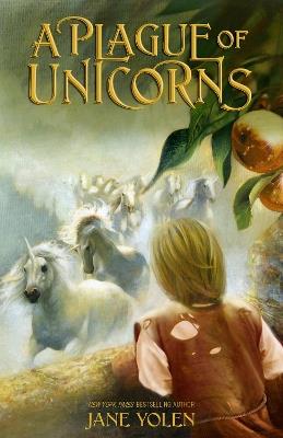 A Plague of Unicorns - Jane Yolen - cover