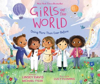 Girls of the World: Doing More Than Ever Before - Linsey Davis,Michael Tyler - cover