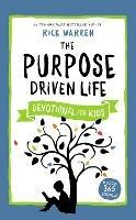 The Purpose Driven Life Devotional for Kids - Rick Warren - cover