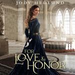 For Love and Honor