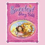 The Sweetest Story Bible