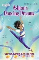 Ashton's Dancing Dreams - Kaitlyn Pitts,Camryn Pitts,Olivia Pitts - cover