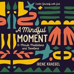 A Mindful Moment