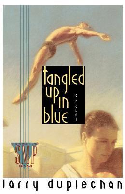 Tangled up in Blue - Larry Duplechan - cover