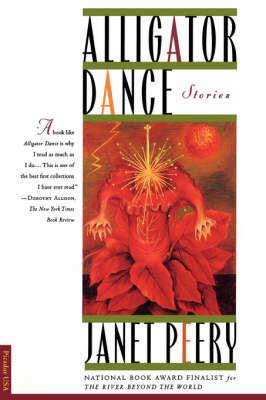 Alligator Dance: Stories - Janet Peery - cover