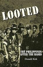 Looted: The Philippines After the Bases