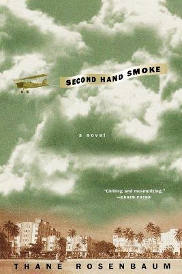 Second Hand Smoke - Thane Rosenbaum - cover