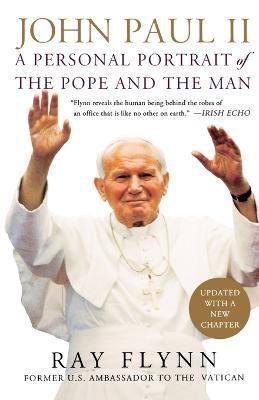 Pope John Paul II - Raymond Flynn,Robin Moore - cover