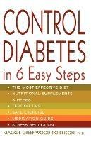 Control Diabetes in Six Easy Steps