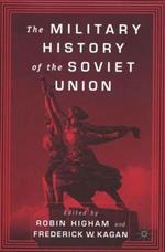 The Military History of the Soviet Union