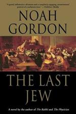 The Last Jew: A Novel of the Spanish Inquisition