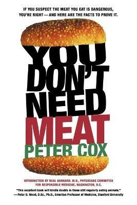 You Don't Need Meat - Peter Cox - cover