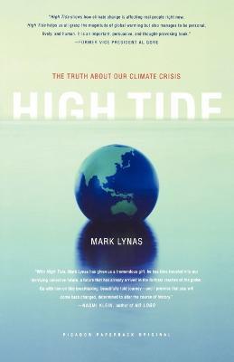 High Tide: The Truth About Our Climate Crisis - Mark Lynas - cover