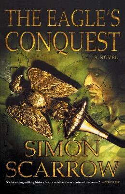 The Eagle's Conquest - Simon Scarrow - cover