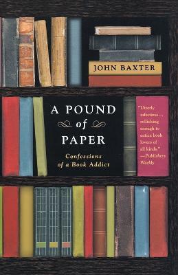 A Pound of Paper - John Baxter - cover