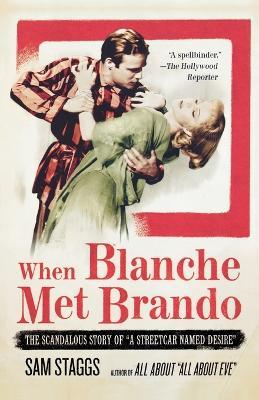 When Blanche Met Brando - Sam Staggs - cover