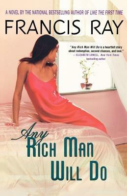 Any Rich Man Will Do - Francis Ray - cover