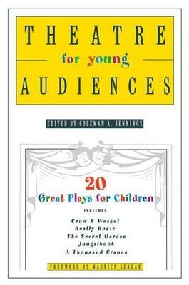 Theatre for Young Audiences: 20 Great Plays for Children - Coleman a Jennings - cover