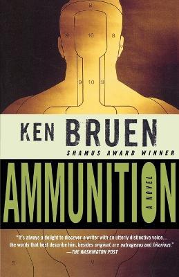 Ammunition - Ken Bruen - cover