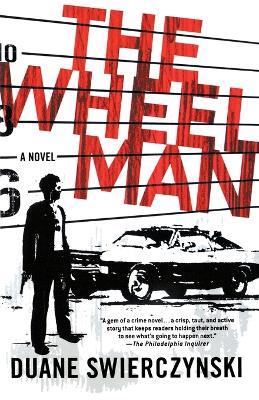 The Wheelman - Duane Swierczynski - cover