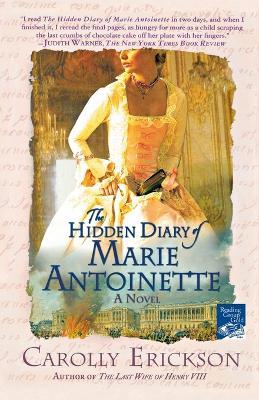 The Hidden Diary of Marie Antoinette - Carolly Erickson - cover