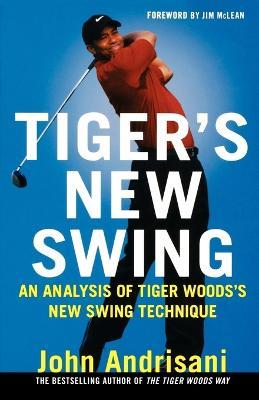 Tiger's New Swing - John Andrisani - cover